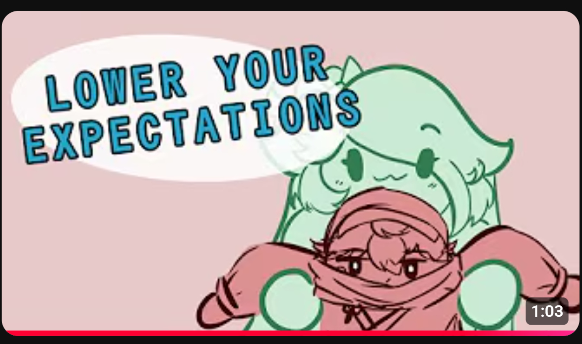 Lower Your Expectations by Bo Burnham (Animatic)